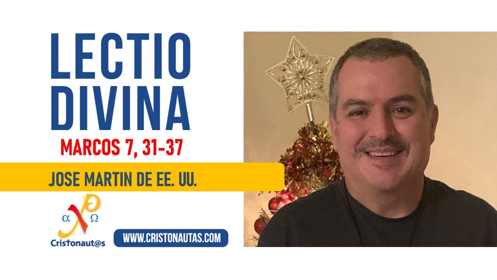 Evangelio del día – Lectio Divina Marcos 7, 31-37 | Cristonautas.com