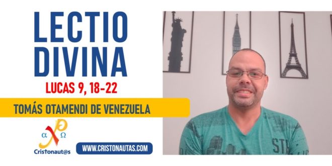 lectio divina lucas 9 18-22